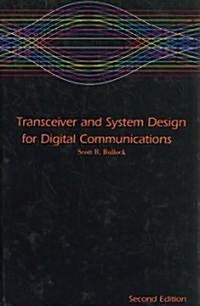 Transceiver and System Design for Digital Communications (Hardcover, 2nd)