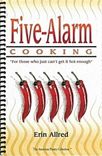 Five-Alarm Cooking (Spiral)