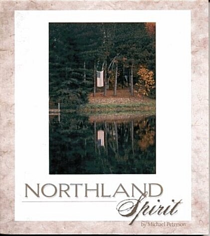 Northland Spirit (Paperback)