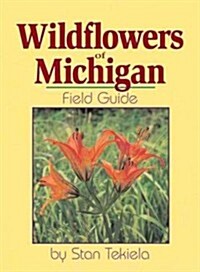 Wildflowers of Michigan: Field Guide (Paperback, Picador USA)