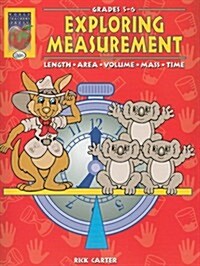 Exploring Measurement, Grades 5-6: Length, Area, Volume, Mass, Time (Paperback)
