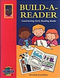 Build-A-Reader: Constructing Early Reading Books (Paperback)