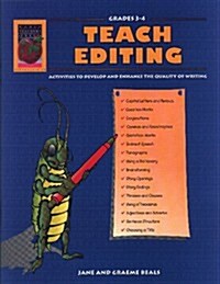 Teach Editing, Grades 3-4: Activities to Develop and Enhance the Quality of Writing (Paperback)