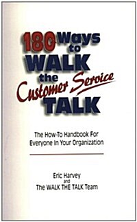 180 Ways to Walk The Customer Service Talk (Paperback)