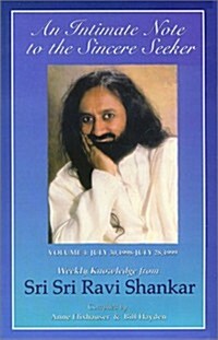 July 30, 1998 to July 28, 1999: Weekly Knowledge from Sri Sri Ravi Shankar (Paperback)