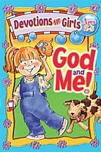 God and Me! Devotions for Girls Ages 2-5 (Paperback)