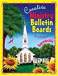 Creative Ministry Bulletin Boards: Summer (Paperback)