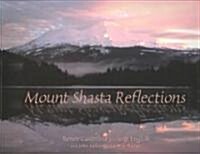 Mount Shasta Reflections (Paperback)