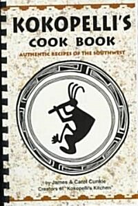 Kokopellis Kitchen Cookbook (Spiral)