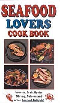 Seafood Lovers Cook Book (Paperback, Spiral)