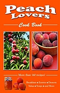 Peach Lovers Cookbook (Spiral)