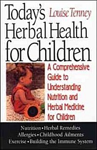 Todays Herbal Health for Children (Paperback)