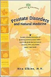Prostate Disorders and Natural Medicine (Paperback)
