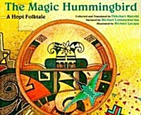 The Magic Hummingbird (Hardcover)