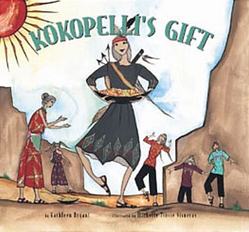 Kokopellis Gift (Hardcover)