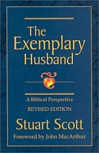 The Exemplary Husband: A Biblical Perspective (Paperback, Revised)