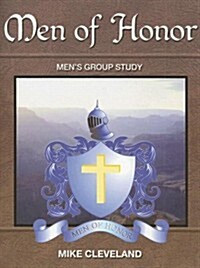 Men of Honor: Mens Group Study (Paperback)