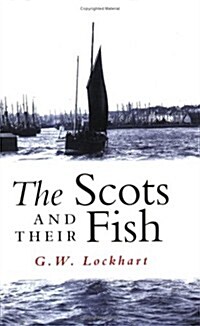 The Scots and Their Fish (Paperback)