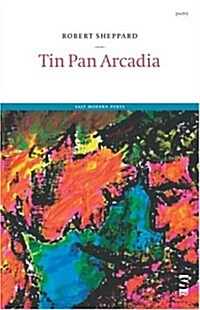 Tin Pan Arcadia (Paperback)