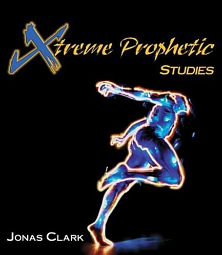 Extreme Prophetic Studies (Paperback)