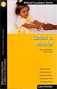 Called to Minister: Every Christians Call to Serve (Paperback, Updated)