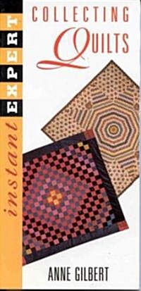 Instant Expert: Collecting Quilts (Paperback)