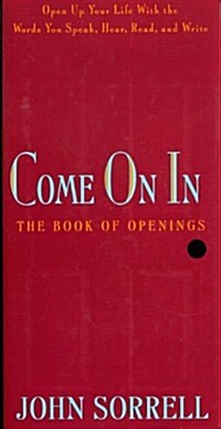 Come on in: The Book of Openings (Hardcover)