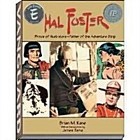 Hal Foster - Prince of Illustrators (Hardcover)