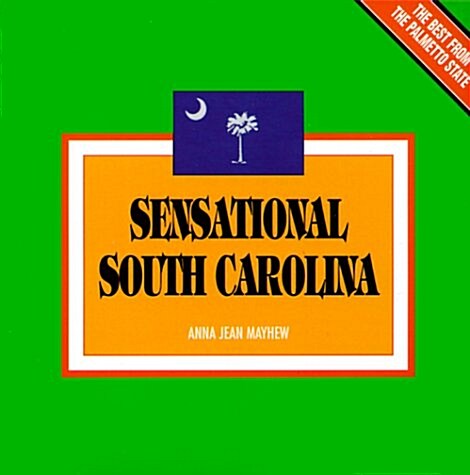 Sensational South Carolina (Paperback)