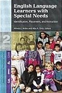 English Language Learners with Special Education Needs: Identification, Placement and Instruction (Paperback)