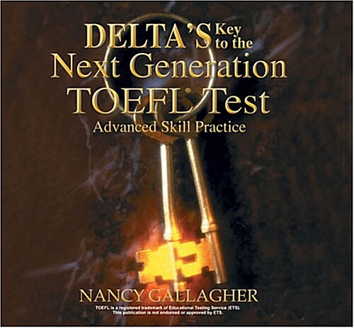 Deltas Key to the Next Generation Toefl Test (Audio CD, Unabridged)