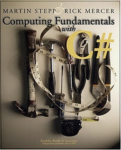 Computing Fundamentals with C# [With CD-ROM] (Paperback)
