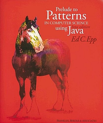 Prelude to Patterns in Computer Science Using Java [With CDROM] (Paperback)
