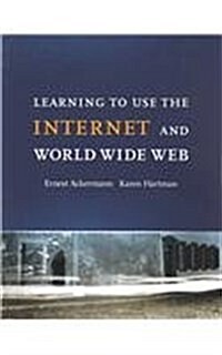 Learning to Use the Internet & the World Wide Web (Paperback)