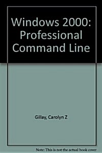 Windows 2000 Professional Command Line (Paperback)