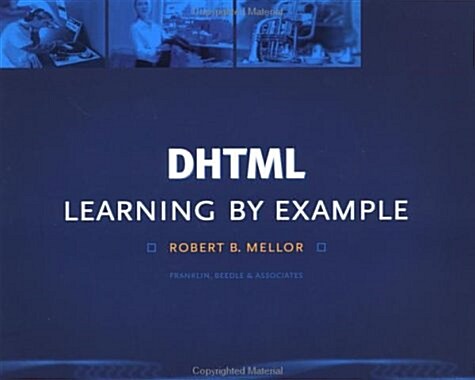 DHTML: Learning by Example (Paperback)