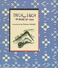 Inch by Inch (Paperback)