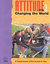 Attitude Volume 3: Changing the World (Paperback)