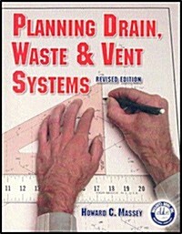 Planning Drain, Waste & Vent Systems (Paperback, Revised)