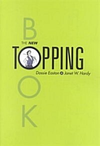The New Topping Book (Paperback, 2, Revised)