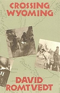 Crossing Wyoming (Paperback)