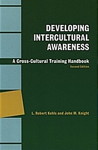 Developing Intercultural Awareness: A Cross-Cultural Training Handbook (Paperback, 2)
