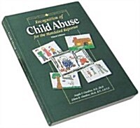 Recognition of Child Abuse for the Mandated Reporter (Paperback, 3rd)