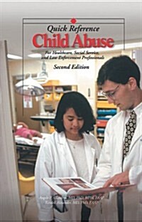Child Abuse: For Healthcare, Social Service, and Law Enforcement Professionals (Spiral, 2nd)