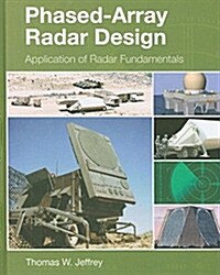 Phased-Array Radar Design: Application of Radar Fundamentals (Hardcover)