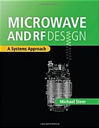 Microwave and RF Design: A Systems Approach (Hardcover)