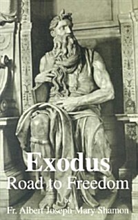 Exodus: Road to Freedom (Paperback)
