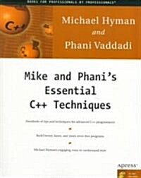 Mike and Phanis Essential C++ Techniques [With CDROM] (Paperback, 1999)