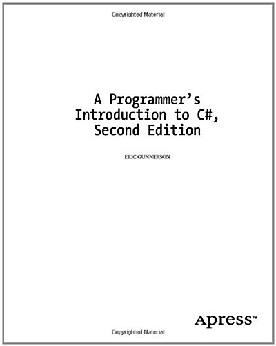 A Programmers Introduction to C#, Second Edition (2nd, Paperback)