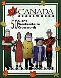 O Canada Crosswords, Book 2: 50 Giant Weekend-Size Crosswords (Paperback)